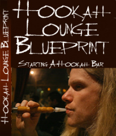 Ebook cover: Hookah Lounge Blueprint - Starting Hookah Bar