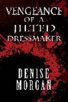 Ebook cover: Vengeance Of a Jilted Dressmaker