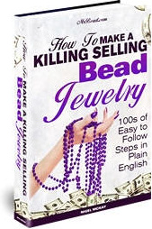 Ebook cover: How to Make a Killing Selling Bead Jewelry