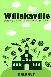 Ebook cover: Willakaville: Baffling Ballads of Boisterous Braveness