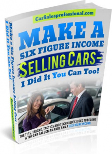 Ebook cover: Make a Six Figure Income Selling Cars