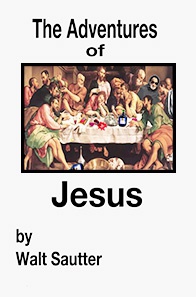 Ebook cover: The Adventures of Jesus - EScreen Format
