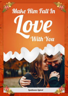 Ebook cover: Make Him Fall in Love with You