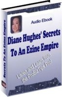 Ebook cover: Diane Hughes' Secrets To An Ezine Empire