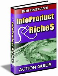 Ebook cover: InfoProduct Riches - Action Guide