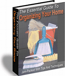 Ebook cover: The Essential Guide To Organizing Your Home