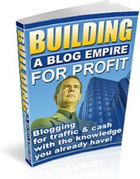 Ebook cover: Building a Blog Empire For Profit