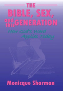 Ebook cover: The Bible, Sex, And This Generation